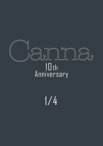 Ｃａｎｎａ　１０ｔｈ　Ａｎｎｉｖｅｒｓａｒｙ【分冊版】