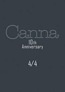 Ｃａｎｎａ　１０ｔｈ　Ａｎｎｉｖｅｒｓａｒｙ【分冊版】４